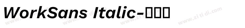 WorkSans Italic字体转换